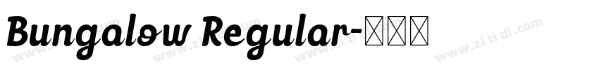 Bungalow Regular字体转换